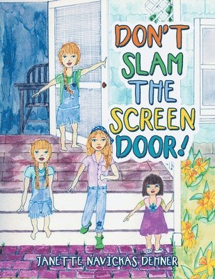 bokomslag Don't Slam the Screen Door!