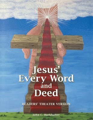 bokomslag Jesus' Every Word and Deed