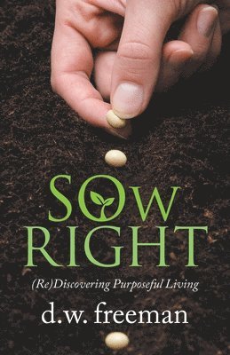 Sow Right 1