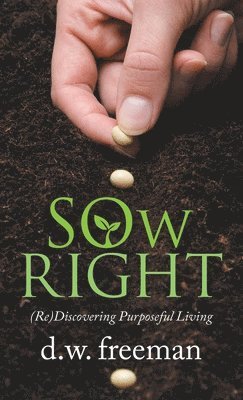 Sow Right 1