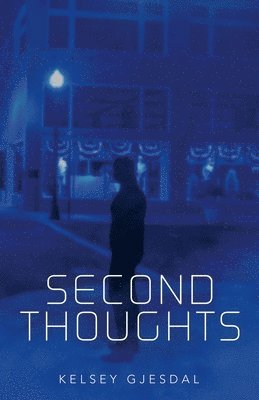 Kelsey Gjesdal - Second Thoughts, Häftad