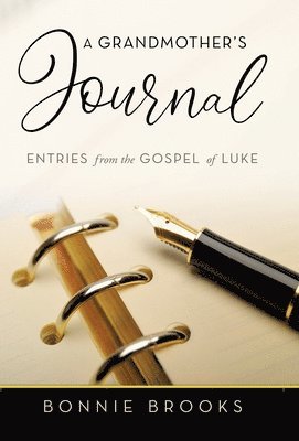 Bonnie Brooks - Grandmother's Journal, Inbunden