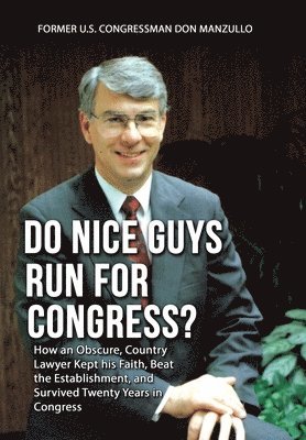 bokomslag Do Nice Guys Run for Congress?