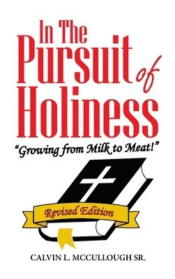 In the Pursuit of Holiness 1