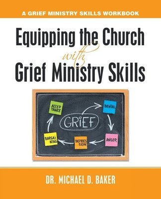 bokomslag Equipping the Church with Grief Ministry Skills