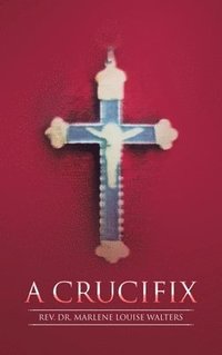 bokomslag A Crucifix