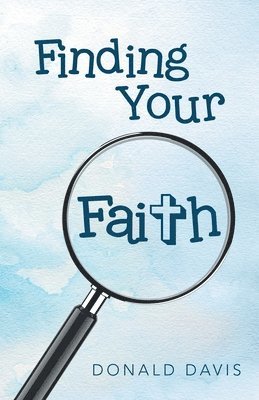 Donald Davis - Finding Your Faith, Häftad