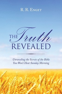 R R Enget, R. R. Enget - Truth Revealed, Häftad