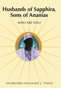 bokomslag Husbands of Sapphira, Sons of Ananias