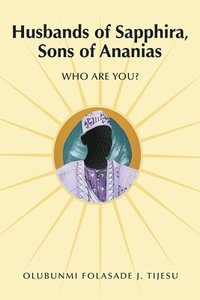 bokomslag Husbands of Sapphira, Sons of Ananias