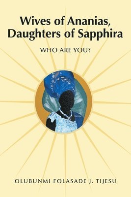 bokomslag Wives of Ananias, Daughters of Sapphira