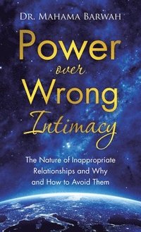 bokomslag Power over Wrong Intimacy