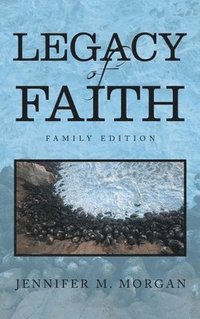 bokomslag Legacy of Faith