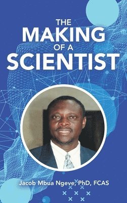 The Making of a Scientist 1