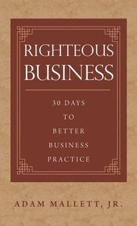 bokomslag Righteous Business
