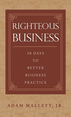 bokomslag Righteous Business