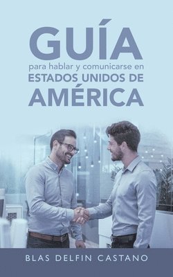 Gua Para Hablar Y Comunicarse En Estados Unidos De Amrica 1