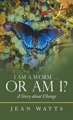 I Am a Worm ... Or Am I? 1