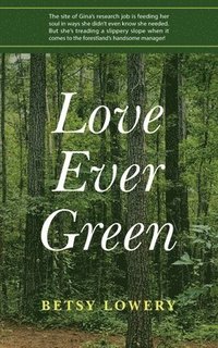 bokomslag Love Ever Green
