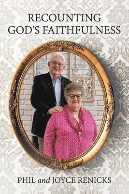 Recounting God's Faithfulness 1