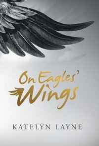 bokomslag On Eagles' Wings