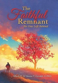 bokomslag The Faithful Remnant