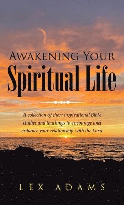 Awakening Your Spiritual Life 1