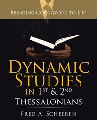 bokomslag Dynamic Studies in 1St & 2Nd Thessalonians