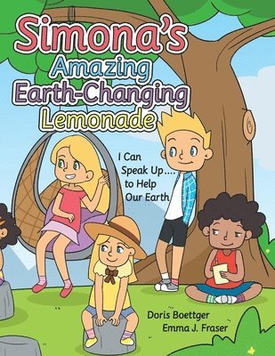 Simona's Amazing Earth-Changing Lemonade 1