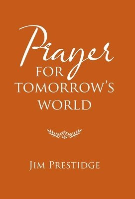 Prayer for Tomorrow's World 1