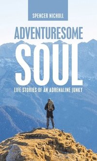 bokomslag Adventuresome Soul