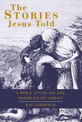 The Stories Jesus Told 1