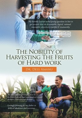 The Nobility of Harvesting the Fruits of Hard Work 1