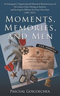 bokomslag Moments, Memories, and Men