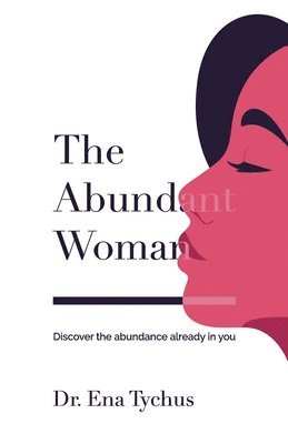 bokomslag The Abundant Woman