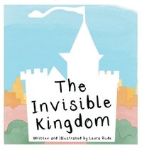 bokomslag The Invisible Kingdom