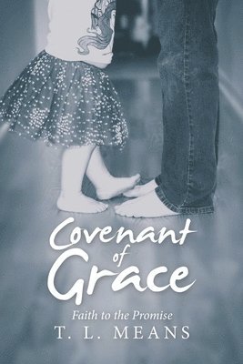 Covenant of Grace 1