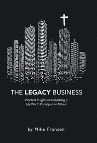 bokomslag The Legacy Business