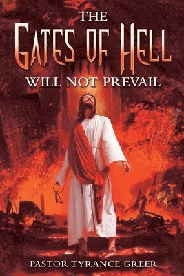 bokomslag The Gates of Hell Will Not Prevail