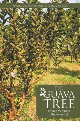 The Guava Tree 1