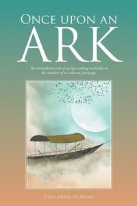 bokomslag Once Upon an Ark
