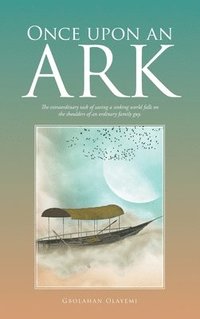 bokomslag Once Upon an Ark