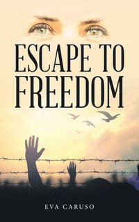 bokomslag Escape to Freedom
