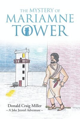The Mystery of Mariamne Tower 1