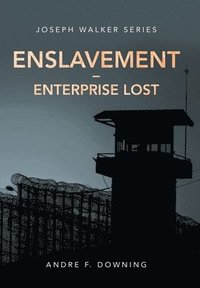 bokomslag Enslavement - Enterprise Lost