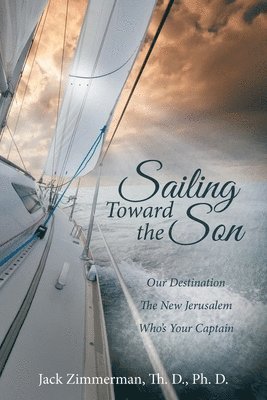 bokomslag Sailing Toward the Son