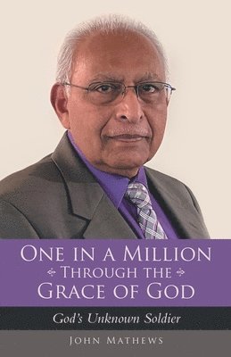 John Mathews - One in a Million Through the Grace of God, Häftad