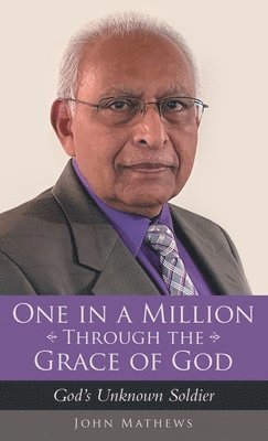 John Mathews - One in a Million Through the Grace of God, Inbunden