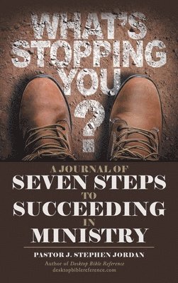 A Journal of Seven Steps to Succeeding in Ministry 1
