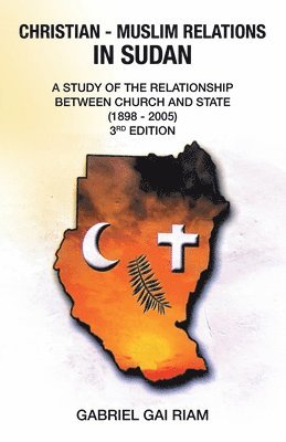 bokomslag Christian - Muslim Relations in Sudan